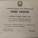 Rayonun içtimai- siyasi həyatında fəal roluna görə İcra Hakimiyyətinin başçısının 03.03.2016 tarixli 36 nömrəli sərəncamı ilə təltif  olunan Fəxri Fərman